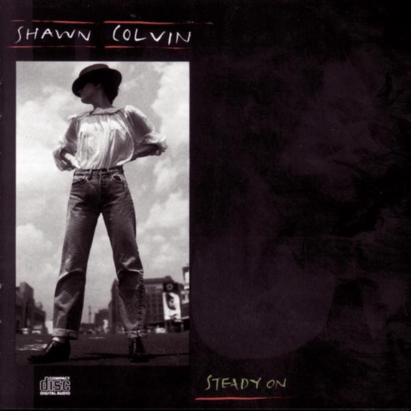 Shawn Colvin - Steady On